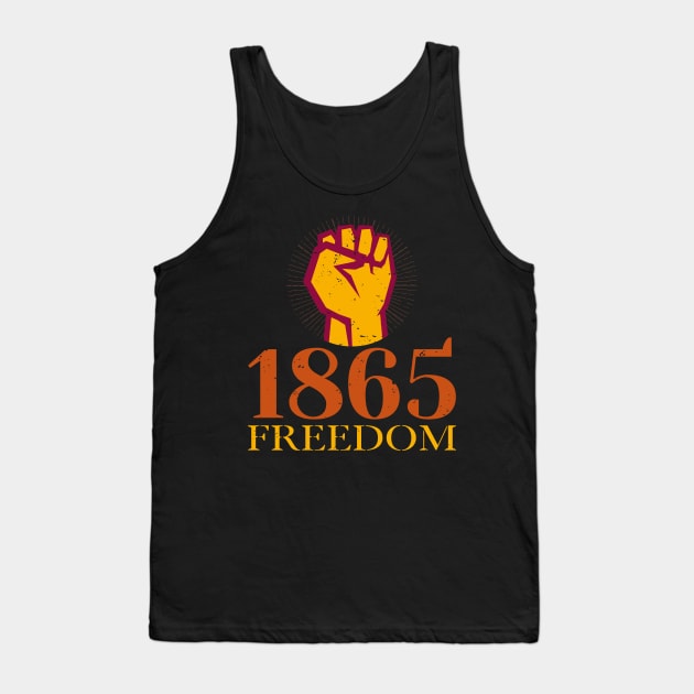 1865 Freedom Juneteenth Day Tank Top by PixelArt